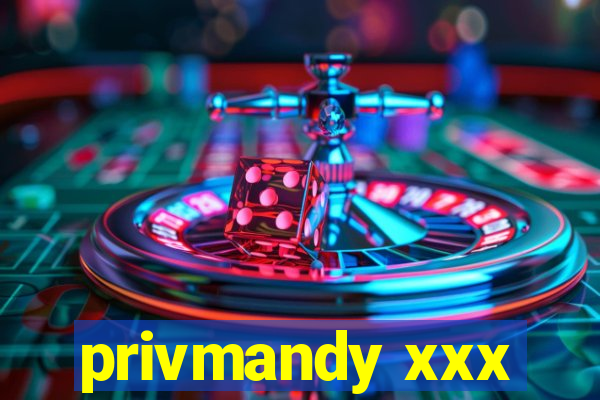 privmandy xxx